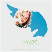 Pieces of You - Jewel