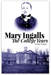 Mary Ingalls -The College Years (Marie Tschopp)
