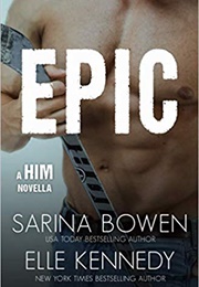 Epic (Sarina Bowen)