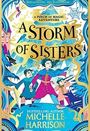 A Storm of Sisters (Michelle Harrison)