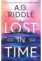 Lost in Time (A. G Riddle)