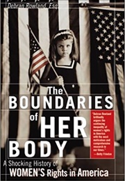 The Boundaries of Her Body (Debran Rowland)