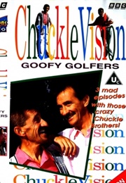 Chucklevision: Goofy Golfers (1993)