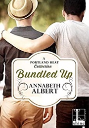 Bundled Up (Annabeth Albert)