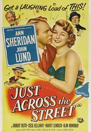 Just Across the Street (1952)