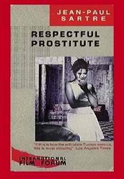 The Respectful Prostitute (Jean-Paul Sartre)