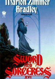 Sword and Sorceress XVI (Marion Zimmer Bradley)