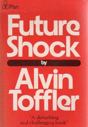 Future Shock (Alvin Toffler)