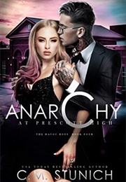 Anarchy at Prescott High (The Havoc Boys, #4) (C.M. Stunich)