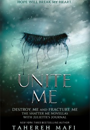 Unite Me (Tahereh Mafi)