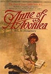 Anne of Avonlea (LM Montgomery)