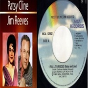 I Fall to Pieces - Patsy Cline and Jim Reeves