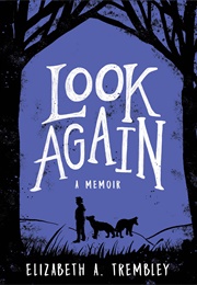 Look Again (Elizabeth A.Trembley)