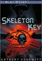 Skeleton Key (Alex Rider #3) (Anthony Horowitz)