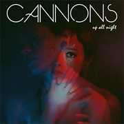 Cannons - Up All Night EP