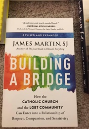 Building a Bridge (Fr. James Martin)