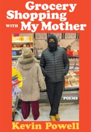 Grocery Shopping With My Mother (Kevin Powell)