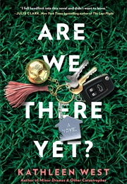 Are We There Yet (Kathleen West)