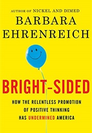 Bright-Sided (Barbara Ehrenreich)