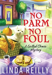 No Parm No Foul (Linda Reilly)