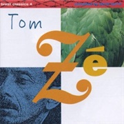 Brazil Classics 4: The Best of Tom Zé (Tom Zé, 1990)