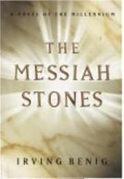 The Messiah Stones (Irving Benig)