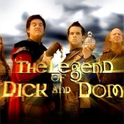 The Legend of Dick and Dom (2009)