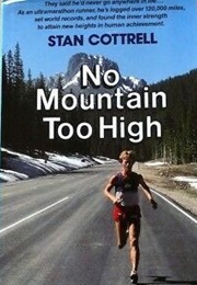 No Mountain Too High (Stan Cottrell)