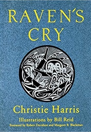 Raven&#39;s Cry (Christie Harris)