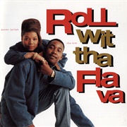 Roll Wit Tha Flava (Flavor Unit, 1993)