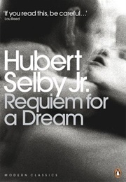 Requiem for a Dream (Hubert Selby Jr.)