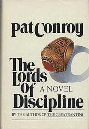 The Lords of Discipline (Pat Conroy)