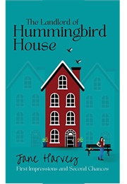 The Landlord of Hummingbird House (Jane Harvey)