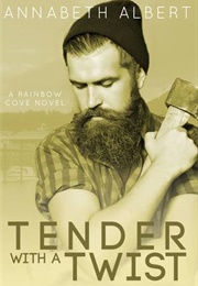 Tender With a Twist (Annabeth Albert)