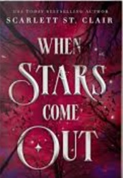 When the Stars Come Out (Scarlett St Clair)