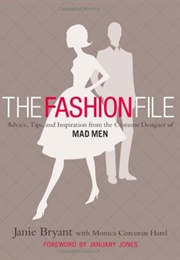 The Fashion File (Janie Bryant)