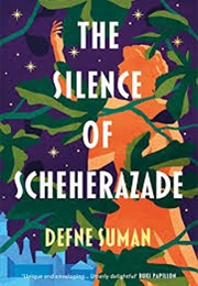 The Silence of Scheherezade (Defne Suman)