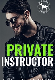 Private Instructor (S.A. Clayton)