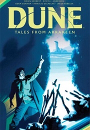 Dune: Tales From Arrakeen (Brian Herbert &amp; Kevin J Anderson)