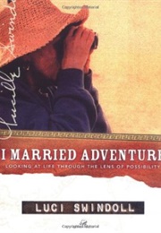 I Married Adventure (Luci Swindoll)