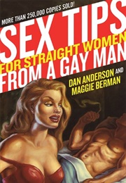 Sex Tips for Straight Women From a Gay Man (Dan Anderson)