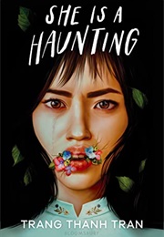 she is a haunting by trang thanh tran