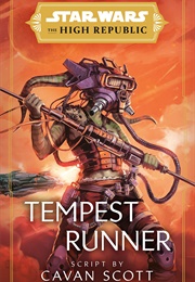 The High Republic: Tempest Runner (Cavan Scott)