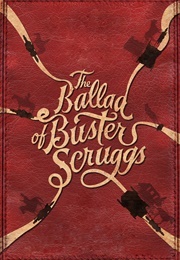 The Ballad of Buster Scruggs (2018)