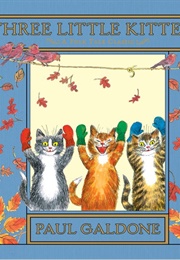 Three Little Kittens (Paul Galdone)