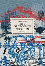 Het Gedroomde Noorden (Adwin De Kluyver)