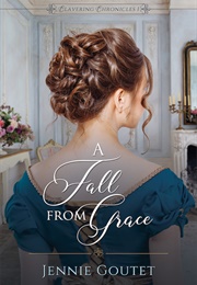 A Fall From Grace (Jennie Goutet)