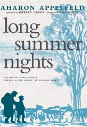 Long Summer Nights (Aharon Appelfeld)