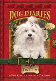 Dog Diaries: Tiny Tim (Kate Klimo)