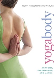 Yogabody (Judith Hanson Lasater)